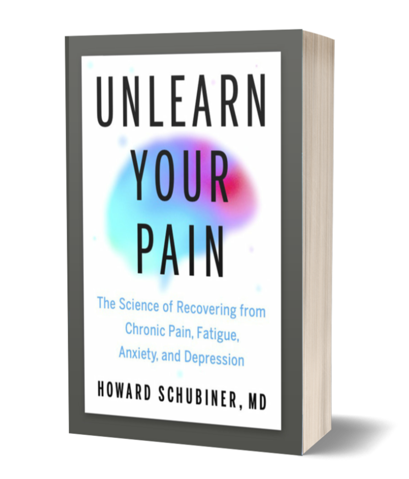 Unlearn Your Pain: The Science of Recovering from Chronic Pain, Fatigue, Anxiety, and Depression book
